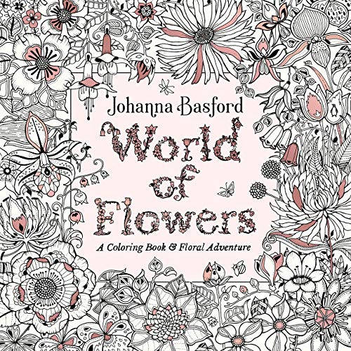 9781974804801: World of Flowers: A Coloring Book and Floral Adventure
