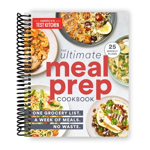 Imagen de archivo de Ultimate Meal-Prep Cookbook: One Grocery List. A Week of Meals. No Waste. a la venta por GF Books, Inc.