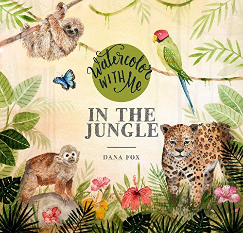 Imagen de archivo de Watercolor with Me in the Jungle a la venta por GF Books, Inc.