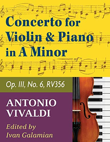 Imagen de archivo de Vivaldi Antonio Concerto in a minor Op 3 No. 6 RV 356. For Violin and Piano. International Music a la venta por Russell Books