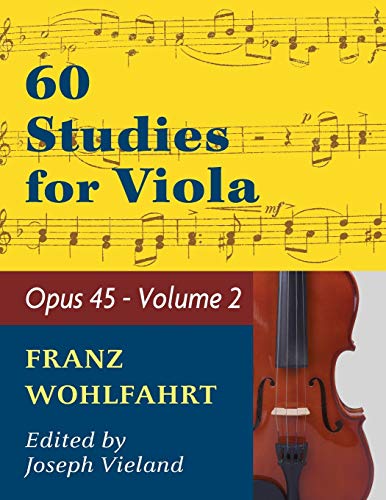 Beispielbild fr Wohlfahrt Franz 60 Studies Op. 45: Volume 2 - Viola solo zum Verkauf von WorldofBooks