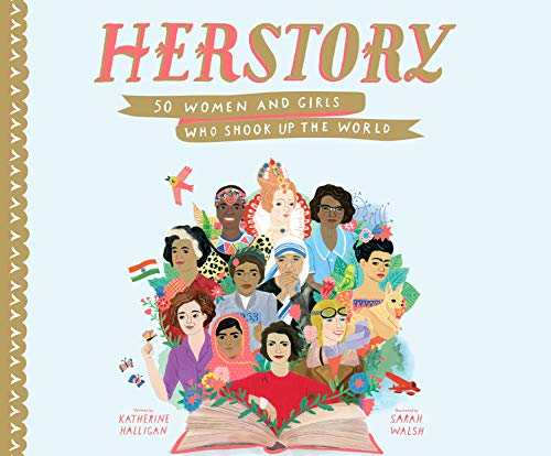 Stock image for HerStory: 50 Women and Girls Who Shook Up the World for sale by SecondSale