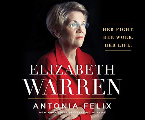 9781974920648: Elizabeth Warren: Her Fight. Her Work. Her Life.