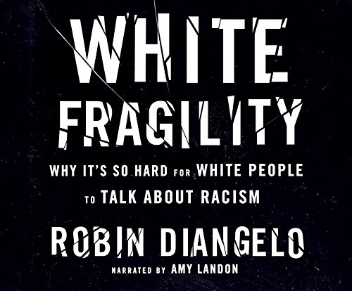 Stock image for White Fragility: Why It's So Hard for White People to Talk About Racism for sale by Books of the Smoky Mountains