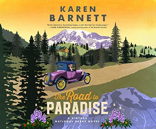 Beispielbild fr The Road to Paradise (A Vintage National Parks Novel, Band 1) zum Verkauf von Buchpark