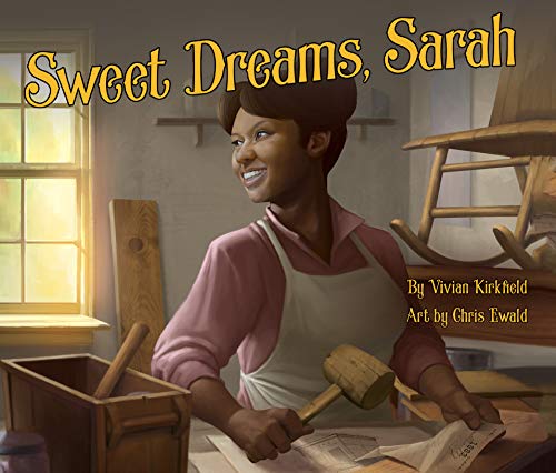Beispielbild fr Sweet Dreams, Sarah: From Slavery to Inventor zum Verkauf von Buchpark