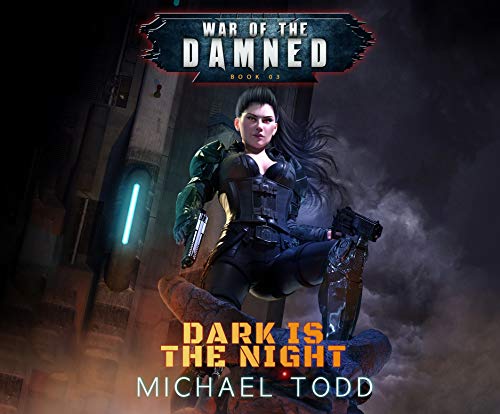 Beispielbild fr Dark Is the Night (War of the Damned, 3, Band 3) zum Verkauf von Buchpark