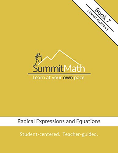 Stock image for Summit Math Series: Algebra 1: Book 7: Radical Expressions and Equations (updated 2018) for sale by Better World Books