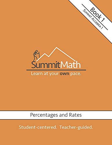 Stock image for Summit Math Series: Algebra 1: Book 1: Percentages, and Rates (updated 2018) for sale by Better World Books