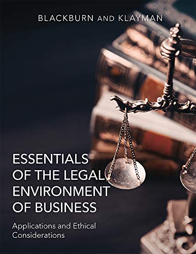 Imagen de archivo de Essentials of the Legal Environment of Business (Applications and Ethical Considerations) a la venta por HPB-Red