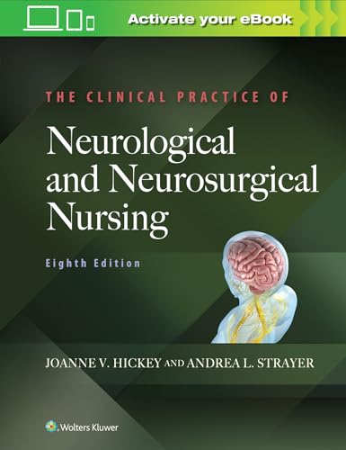 9781975100674: The Clinical Practice of Neurological and Neurosurgical Nursing