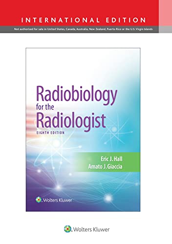 Beispielbild fr Radiobiology for the Radiologist zum Verkauf von Monster Bookshop