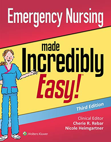 Beispielbild fr Emergency Nursing Made Incredibly Easy (Incredibly Easy! Series®) zum Verkauf von HPB-Red