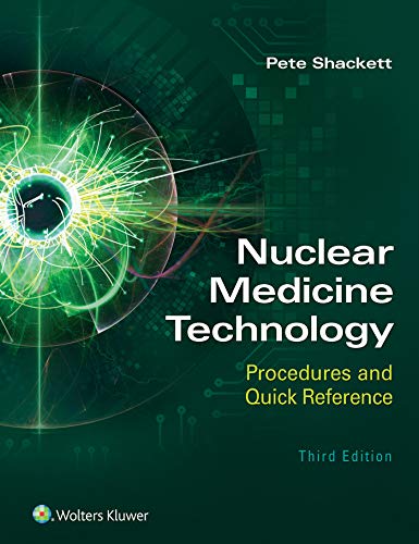 Imagen de archivo de Nuclear Medicine Technology: Procedures and Quick Reference a la venta por Scubibooks