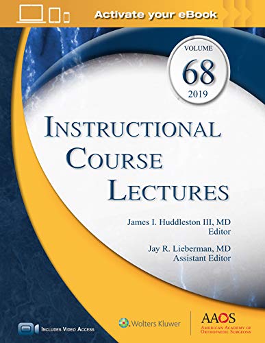 Stock image for Instructional Course Lectures, Volume 68: Print + Ebook with Multimedia (AAOS - American Academy of Orthopaedic Surgeons) for sale by Wizard Books