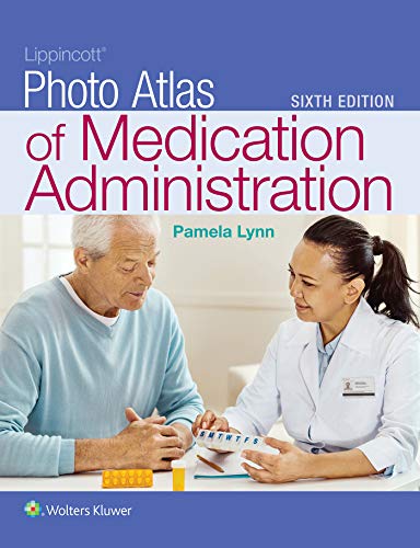 Imagen de archivo de Lippincott Photo Atlas of Medication Administration a la venta por TextbookRush