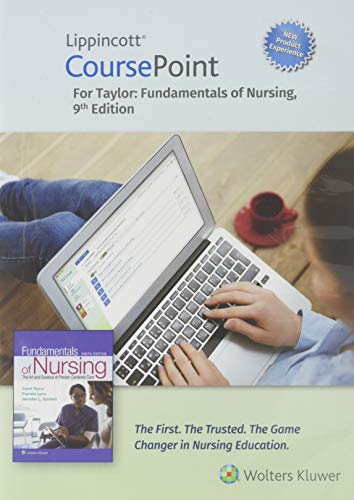 

Lippincott CoursePoint Enhanced for Taylor's Fundamentals of Nursing: The Art and Science of Person-Centered Nursing Care [No Binding ]