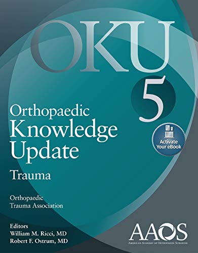 Beispielbild fr Orthopaedic Knowledge Update: Trauma 5: Print + Ebook zum Verkauf von Better World Books Ltd