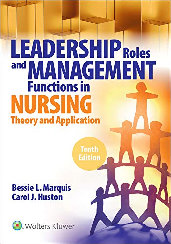 Imagen de archivo de LWW - Leadership Roles and Management Functions in Nursing: Theory and Application, a la venta por Goodwill of Colorado