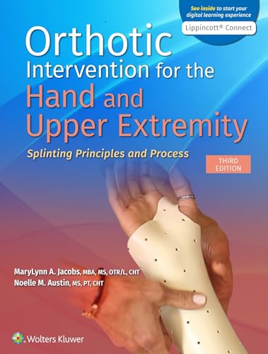 Beispielbild fr Orthotic Intervention for the Hand and Upper Extremity: Splinting Principles and Process zum Verkauf von BooksRun
