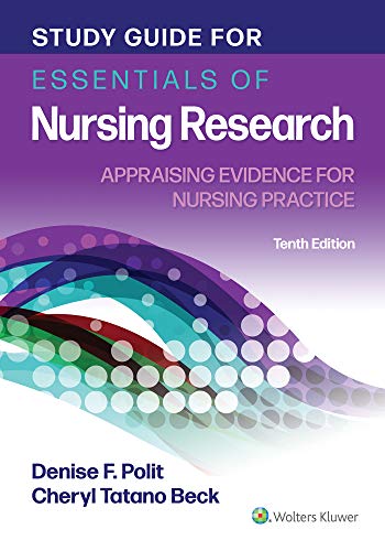 Beispielbild fr Study Guide for Essentials of Nursing Research, Appraising Evidence for Nursing Practice, Tenth Edition zum Verkauf von Blackwell's