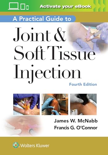 9781975153281: A Practical Guide to Joint & Soft Tissue Injections