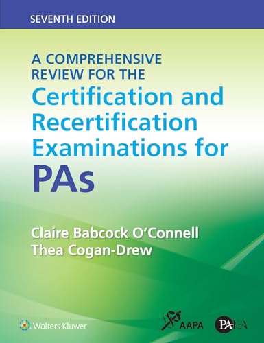 Stock image for A Comprehensive Review for the Certification and Recertification Examinations for PAs, Seventh Edition for sale by Smith Family Bookstore Downtown