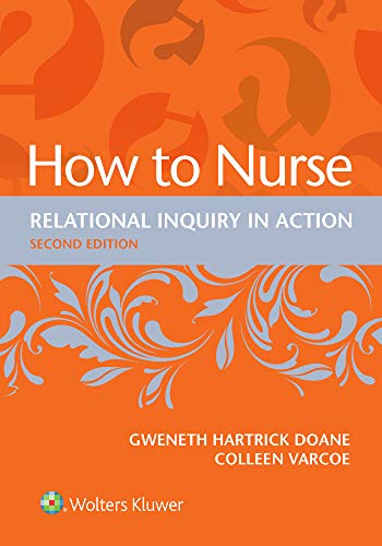 Beispielbild fr How to Nurse: Relational Inquiry in Action zum Verkauf von Scubibooks