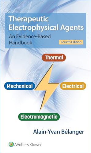 Beispielbild fr Therapeutic Electrophysical Agents: An Evidence-Based Handbook zum Verkauf von BooksRun