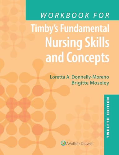 Beispielbild fr Workbook for Timby's Fundamental Nursing Skills and Concepts zum Verkauf von BooksRun