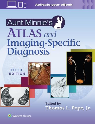 Aunt Minnie's Atlas and Imaging-Specific Diagnosis by MD Pope Jr, Thomas L:  Used 9781975181970