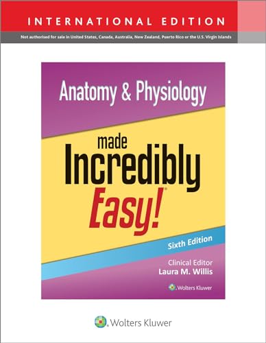 Imagen de archivo de Anatomy & Physiology Made Incredibly Easy! Sixth, International Edition a la venta por GreatBookPrices