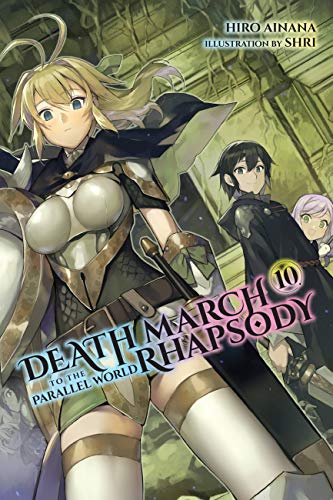 Stock image for Death March to the Parallel World Rhapsody, Vol. 10 (light novel) (Death March to the Parallel World Rhapsody (light novel), 10) for sale by Goodwill of Colorado