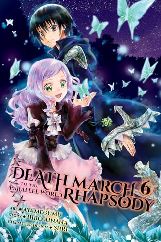 Stock image for Death March to the Parallel World Rhapsody, Vol. 6 (manga) (Death March to the Parallel World Rhapsody (manga), 6) for sale by Goodwill of Colorado