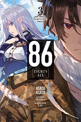 9781975303112: 86 - EIGHTY SIX, Vol. 3 (light novel): Run Through the Battlefront - Finish (86-Eighty-Six, 3)