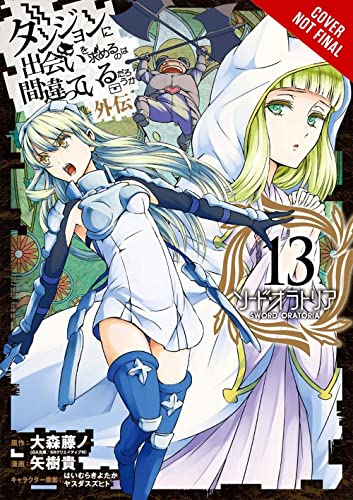 Beispielbild fr Is It Wrong to Try to Pick Up Girls in a Dungeon? On the Side: Sword Oratoria, Vol. 13 (manga) (Is It Wrong to Try to Pick Up Girls in a Dungeon? On the Side: Sword Oratoria (manga), 13) zum Verkauf von SecondSale