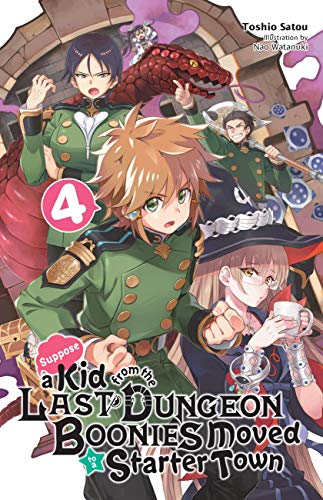 Stock image for Suppose a Kid from the Last Dungeon Boonies Moved to a Starter Town, Vol. 4 (light Novel) for sale by Better World Books