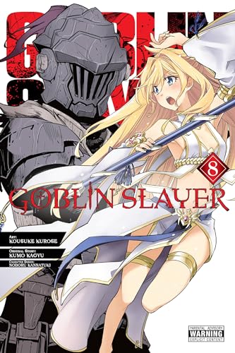 Goblin Slayer, Vol. 8 (manga) (Goblin Slayer (manga), 8) - Kagyu, Kumo:  9781975313944 - AbeBooks