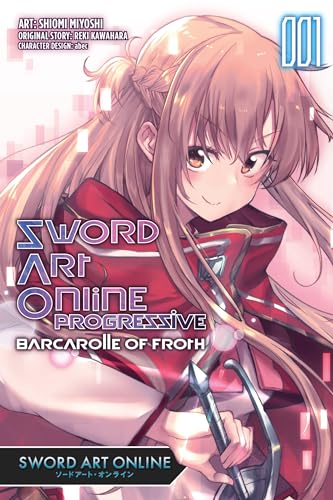 Stock image for Sword Art Online Progressive Barcarolle of Froth, Vol. 1 (manga) : Sword Art Online Progressive Barcarolle of Froth (manga) for sale by Better World Books