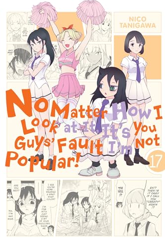 Beispielbild fr No Matter How I Look at It, It's You Guys' Fault I'm Not Popular!, Vol. 17 zum Verkauf von Monster Bookshop