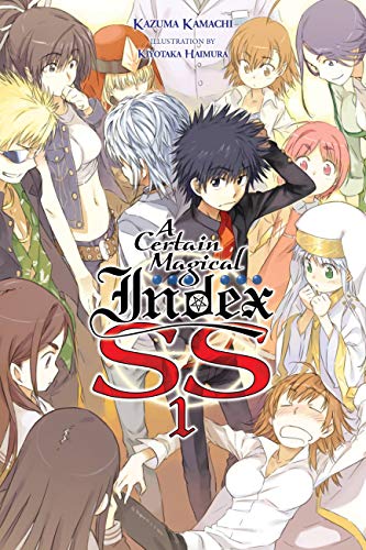 Beispielbild fr A Certain Magical Index SS, Vol. 1 (light novel) (A Certain Magical Index (light novel), 23) zum Verkauf von Bookmans