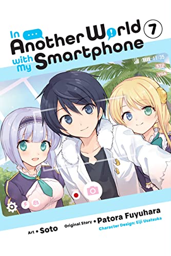 9781975321154: In Another World with My Smartphone, Vol. 7 (manga) (In Another World with My Smartphone (manga), 7)