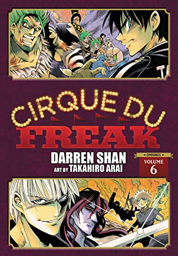 Stock image for Cirque Du Freak: The Manga, Vol. 6: Omnibus Edition (Cirque du Freak: The Manga for sale by McPhrey Media LLC