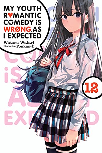 Imagen de archivo de My Youth Romantic Comedy Is Wrong, As I Expected, Vol. 12 (light novel) (My Youth Romantic Comedy Is Wrong, As I Expected, 12) a la venta por HPB-Diamond