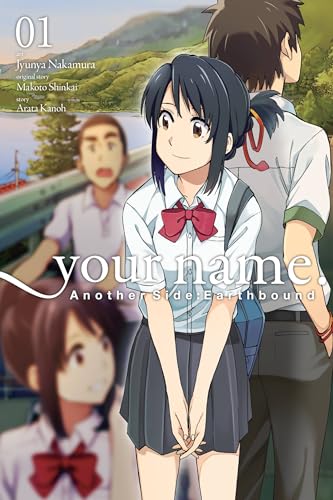 your name. Another Side:Earthbound, Vol. 1 (manga) (your name. Another Side:Earthbound (manga), 1) - Shinkai, Makoto