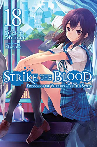 Strike the Blood, Vol. 1: The Right Arm of the Saint by Gakuto Mikumo