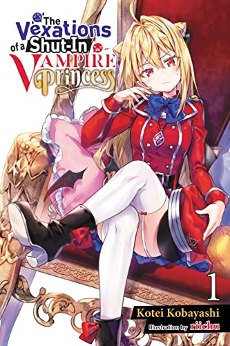 Stock image for The Vexations of a Shut-In Vampire Princess, Vol. 1 (light novel) (The Vexations of a Shut-In Vampire Princess (light novel), 1) for sale by BooksRun