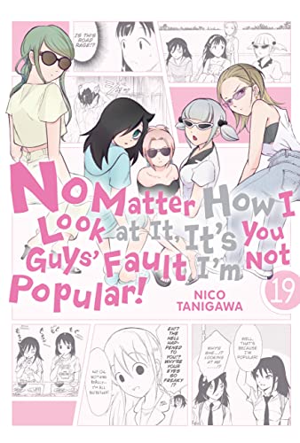 Beispielbild fr No Matter How I Look at It, It's You Guys' Fault I'm Not Popular!, Vol. 19 zum Verkauf von Monster Bookshop