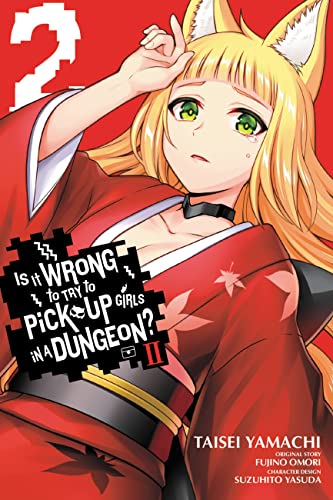 Beispielbild fr Is It Wrong to Try to Pick Up Girls in a Dungeon? II, Vol. 2 (Manga) zum Verkauf von ThriftBooks-Dallas