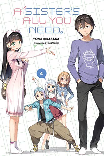 Beispielbild fr A Sister's All You Need. , Vol. 4 (light Novel) zum Verkauf von Better World Books